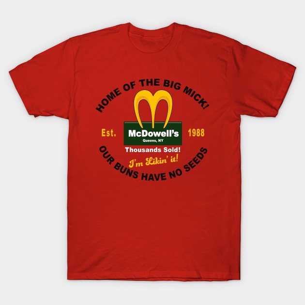 McDowell's I'm Likin It T-Shirt by Alema Art